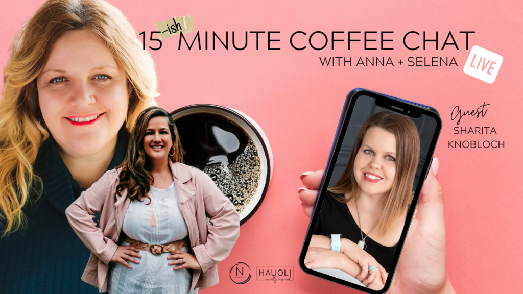 15ish Minute Coffee Chat with Sharita Knobloch